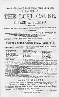 Front page from Edward A. Pollard’s “The Lost Cause. New Southern History of the War of the Confederates,” in 1866.