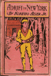 Cover of Adrift in New York, a Horatio Alger paperback novel written in 1900